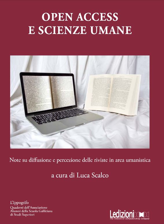 Open access e scienze umane : note su diffusione e percezione delle riviste in area umanistica