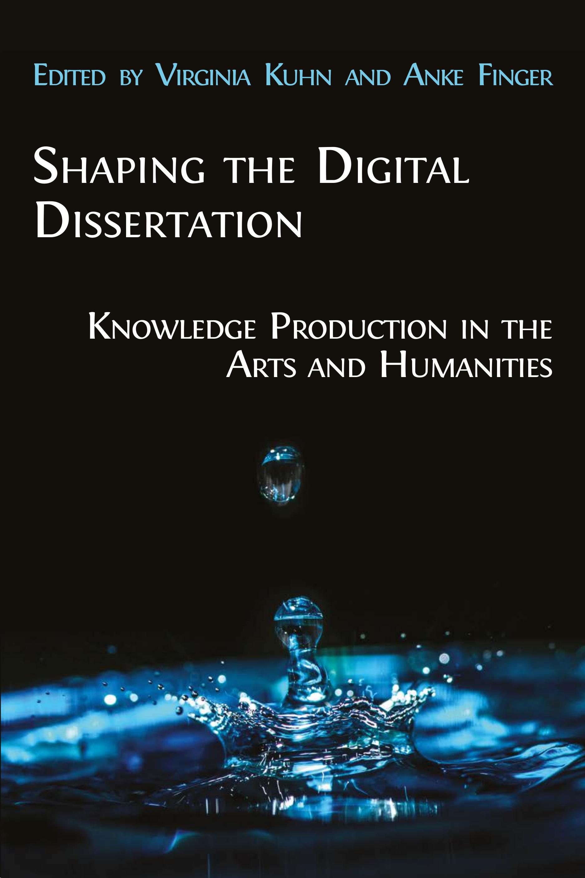 Shaping the Digital Dissertation